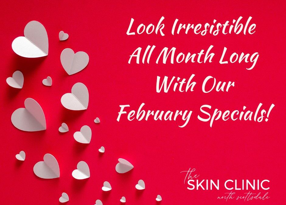 February 2023 Skin Care Specials