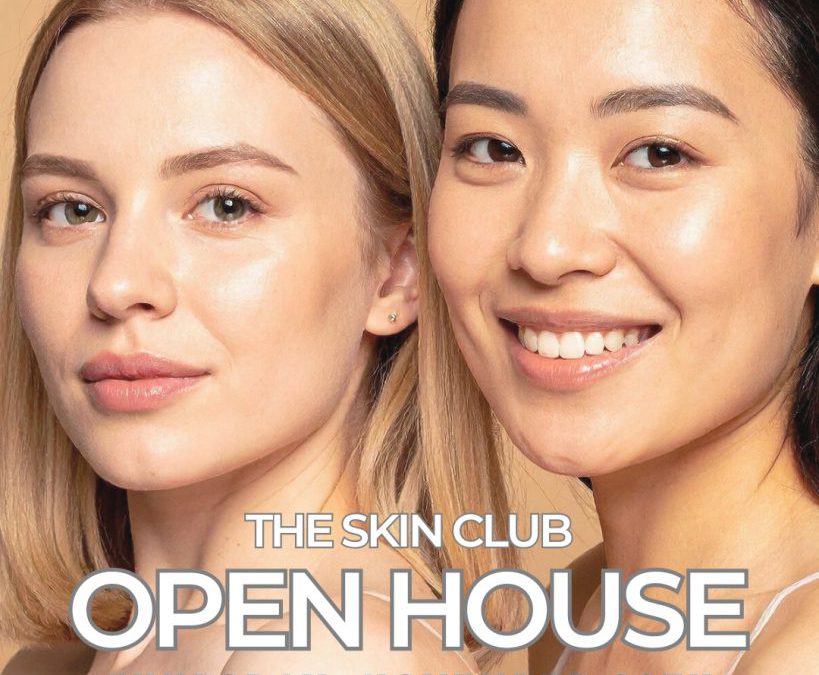 Exclusive Skin Club Member Open House Event
