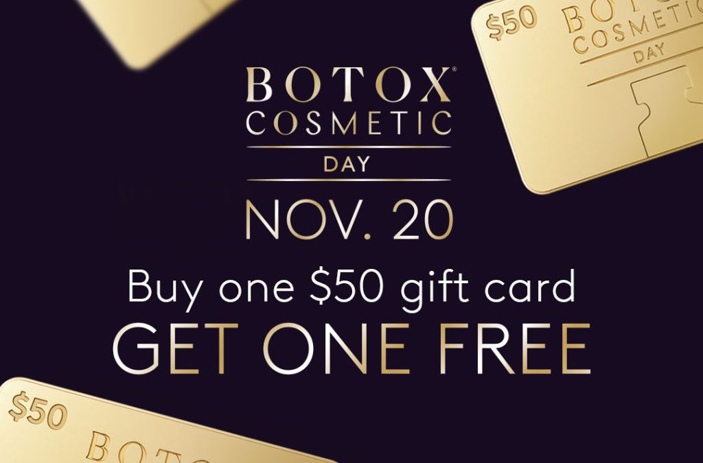 Don’t Miss BOTOX Cosmetic Day – BOGO Gift Cards, Plus More